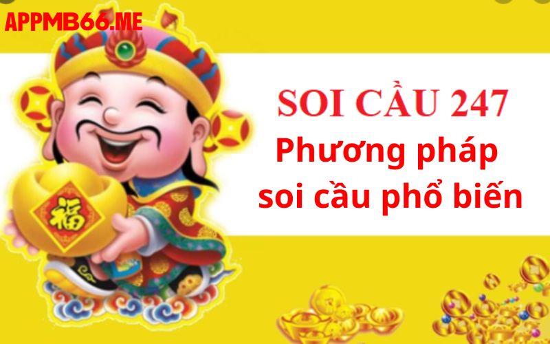 Phương pháp soi cầu 247 cho bet thủ phổ biến nhất 